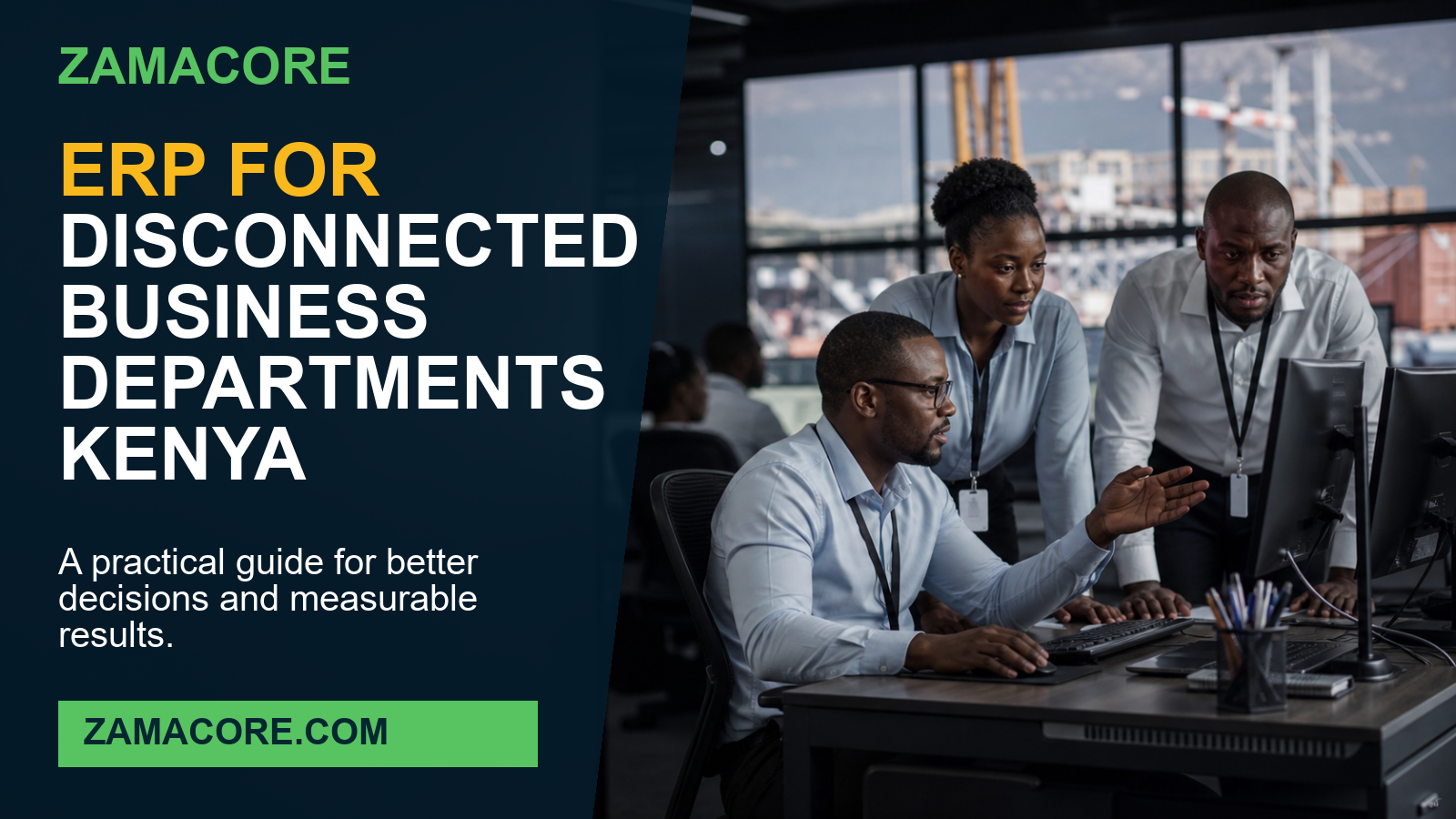 ERP for Disconnected Business Departments Kenya