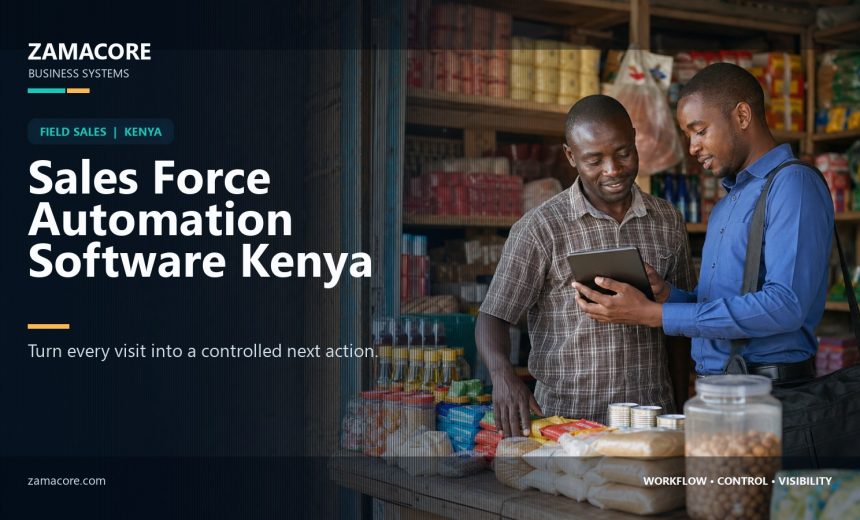 sales force automation software Kenya – ZamaCore workflow guide